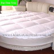 Đặt Đệm bông ép Everon tròn theo kích thước yêu cầu Hà Nội